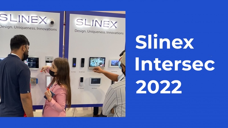 Slinex на международной выставке Intersec Expo 2022